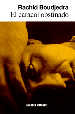 El Caracol Obstinado