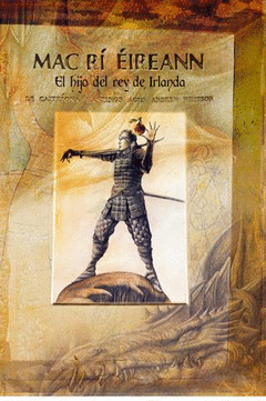 Mac Ri Eireann. El Hijo del Rey de Irlanda.