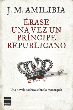 Erase una Vez un Principe Republicano