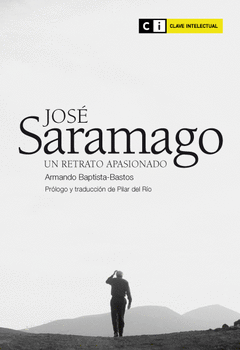 Jose Saramago un Retrato Apasionado