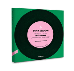 Pink Moon un Relato Sobre Nick Drake