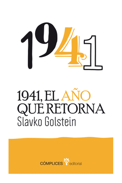 1941, el Año que Retorna