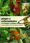 Plagas y Enfermedades en Hortalizas y Frutales Ecologicos