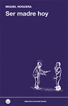 Ser Madre Hoy