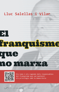 El Franquisme que no Marxa