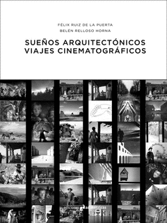 Sueños Arquitectónicos Viajes Cinematograficos