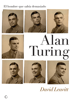 Alan Turing Hombre que Sabia Demasiado