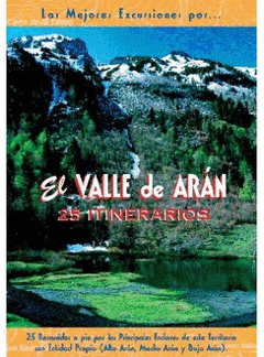 Valle de Aran 25 Itinerarios