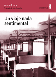 Un Viaje Nada Sentimental