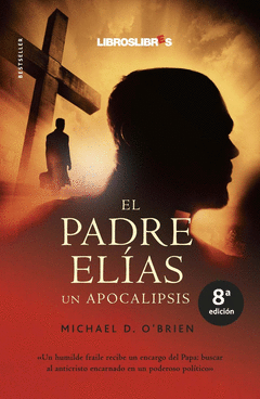 Padre Elias. Un Apocalipsis, el