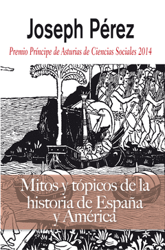 Mitos y Topicos Historia de España y America
