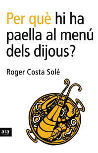 Per que Hi Ha Paella Al Menu Dels Dijous