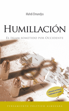 Humillacion el Islam Sometido por Occidente