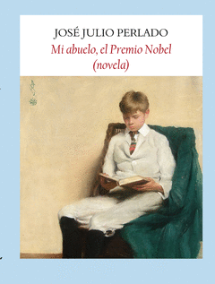 Mi Abuelo , el Premio Novel