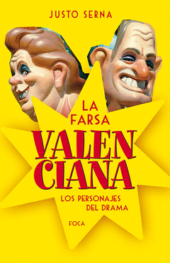 La Farsa Valenciana. Los Personajes del Drama