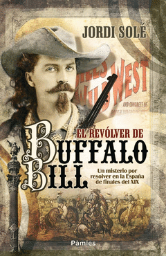 El Revolver de Buffalo Bill