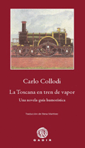 La Toscana en Tren de Vapor