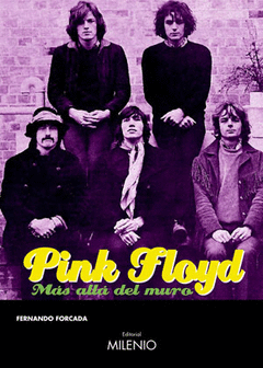 Pink Floyd. Mas Alla del Muro. Milenio