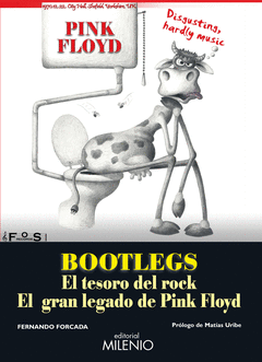 Bootlegs. El Tesoro de Rock. El Gran Legado de Pink Floyd