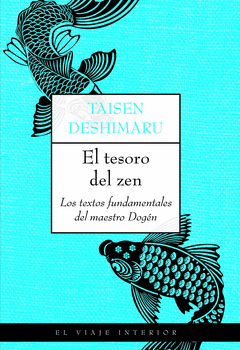 El Tesoro Zen Textos Fundamentales Maestro Dogen