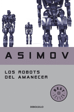 Robots del Amanecer, los