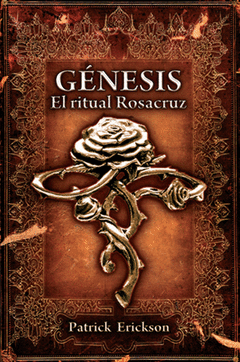 Genesis. El Ritual Rosacruz