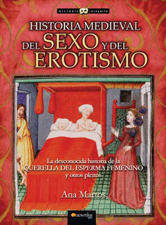 Historia Medieval del Sexo y del Erotismo