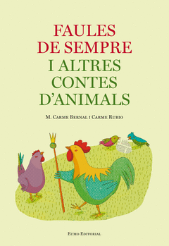 Faules de Sempre I Altres Contes D'animals