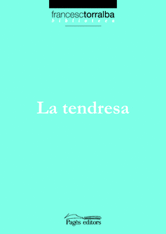 Tendresa, la