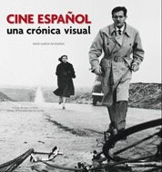 (E-I)Cine Español una Cronica Visual + Dvd