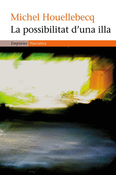Possibilitat D'una Illa,La/Narrativa