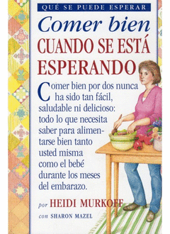Comer Bien Cuando se esta Esperando