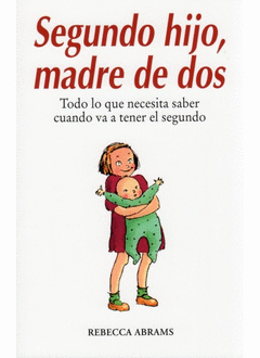 Segendo Hijo Madre de Dos