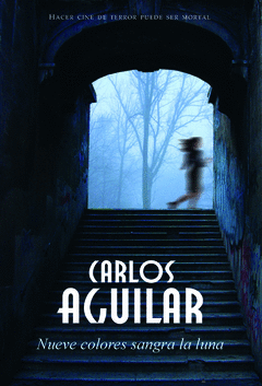 Nueve Colores Sangra la Luna