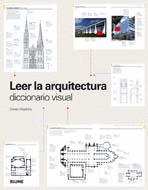 Leer la Arquitectura. Diccionario Visual