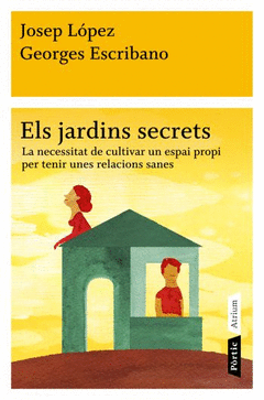 Jardins Secrets, Els