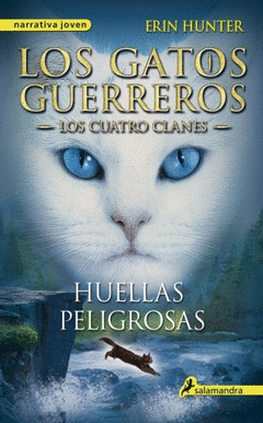 Gatos Guerreros 5 Huellas Peligrosas Cuatro Clanes