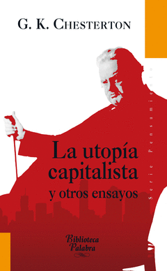 La Utopia Capitalista y Otros Ensayos