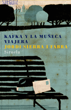 Kafka y la Muñeca Viajera 3Ed