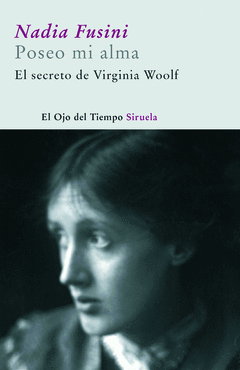 Poseo mi Alma el Secreto de Virginia Woolf