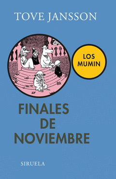 Finales de Noviembre. Los Mumin