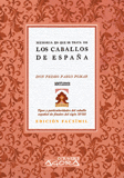 Memoria en que se Trata de los Caballos de España