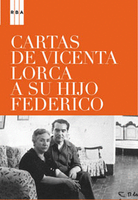 Cartas de Vicenta Lorca a Su Hijo Federico