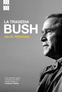 La Tragedia Bush