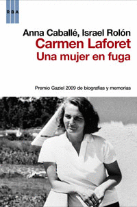 Carmen Laforet una Mujer en Fuga