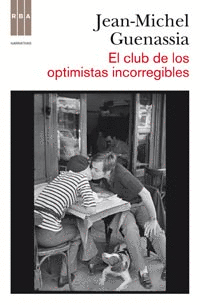 El Club de los Optimistas Incorregibles