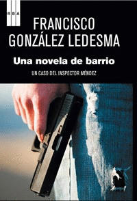 Una Novela de Barrio (Mendez)