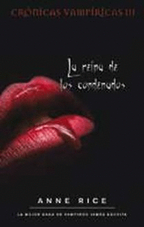 Reina de los Condenados,La Cronicas Vampiricas 3