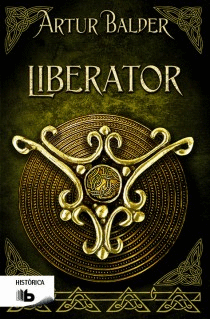 Liberator. Saga de Teutoburgo Ii (Bolsillo