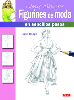 Como Dibujar Figurines de Moda en Sencillos Pasos